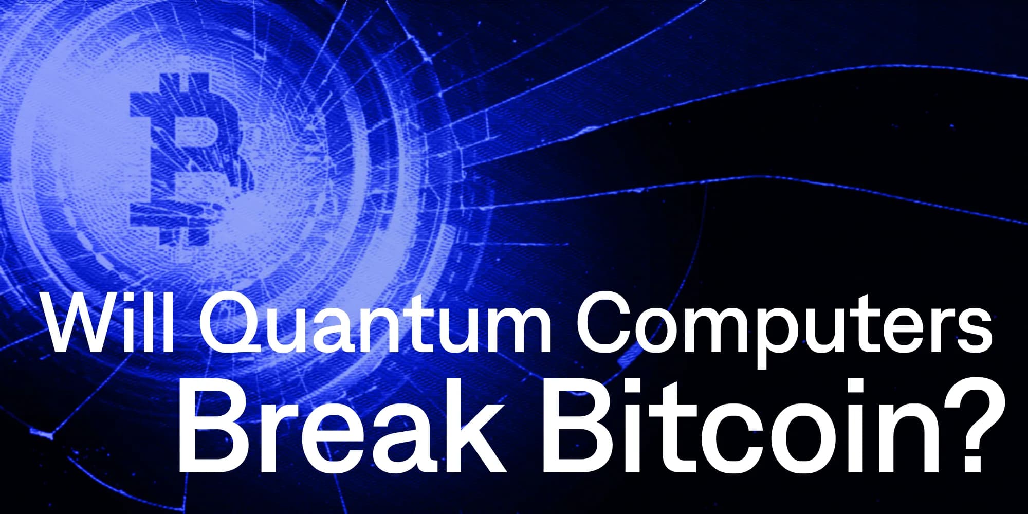 Will Quantum Computers Break Bitcoin?