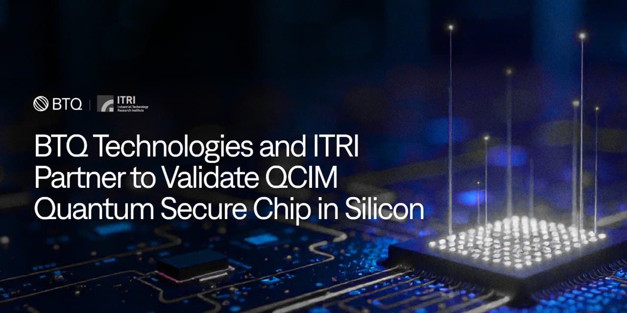 BTQ Technologies and ITRI Partner to Validate QCIM Quantum Secure Chip in Silicon cover